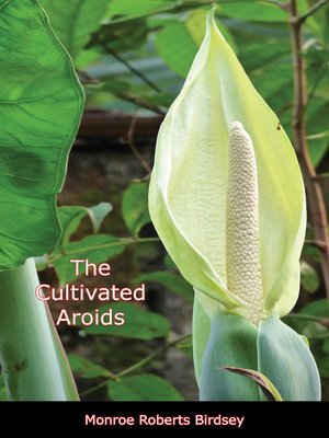 cover image of The Cultivated Aroids